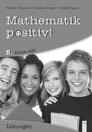 Cover von Mathematik positiv! 5 AHS Lösungen Zentralmatura