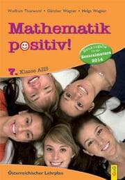 Cover von Mathematik positiv! 7 AHS Zentralmatura