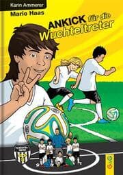Cover von Ankick für die Wuchteltreter