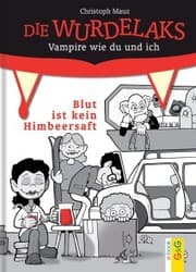 Cover von Die Wurdelaks - Blut ist kein Himbeersaft