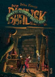 Cover von Die sagenhaften Abenteuer des Bastian Zekoff - Der Basilisk