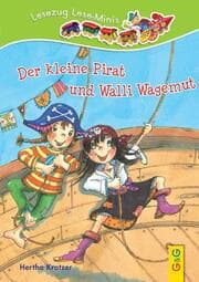 Cover von LESEZUG/ Lese-Minis: Der kleine Pirat und Walli Wagemut