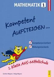 Cover von Kompetent Aufsteigen Mathematik 1