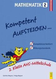 Cover von Kompetent Aufsteigen Mathematik 2