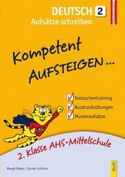 Cover von Kompetent Aufsteigen Deutsch 2 - Aufsätze schreiben