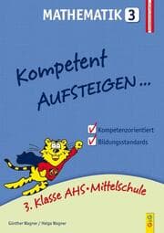 Cover von Kompetent Aufsteigen Mathematik 3