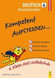 Cover von Kompetent Aufsteigen Deutsch 4 - Rechtschreiben