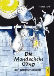 Cover von Die Mondscheingäng - Auf geheimer Mission