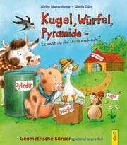 Cover von Kugel, Würfel, Pyramide ... kennst du die Unterschiede?