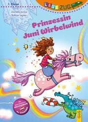 Cover von LESEZUG/1. Klasse: Prinzessin Juni Wirbelwind