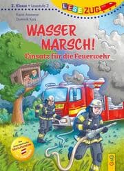 Cover von Wasser marsch! Einsatz für die Feuerwehr
