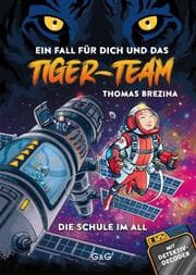 Cover von Tiger-Team - Die Schule im All