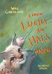 Cover von Einen Luchs am Hals haben