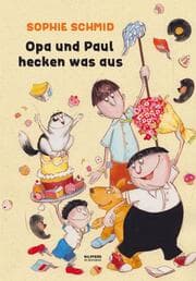 Cover von Opa und Paul hecken was aus