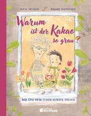 Cover von Warum ist der Kakao so grau?