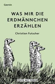 Cover von Was mir die Erdmännchen erzählen