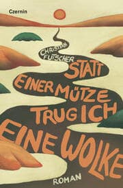 Cover von Statt einer Mutze trug ich eine Wolke