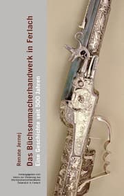 Cover von Das Büchsenmacherhandwerk in Ferlach
