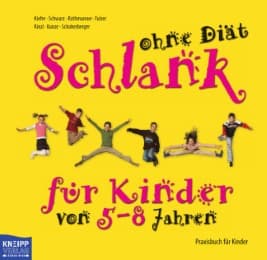 Cover von Schlank ohne Diät für Kinder 5-8 Jahren