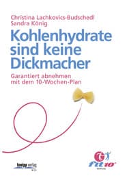 Cover von Kohlenhydrate sind keine Dickmacher