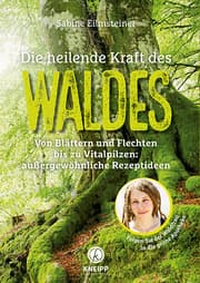 Cover von Die heilende Kraft des Waldes