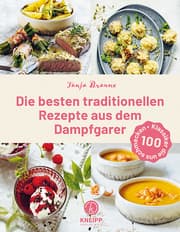 Cover von Die besten traditionellen Rezepte aus dem Dampfgarer