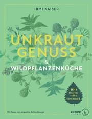 Cover von Unkrautgenuss & Wildpflanzenküche