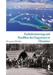 Cover von Entkolonisierung und Konflikte der Gegenwart in Ozeanien