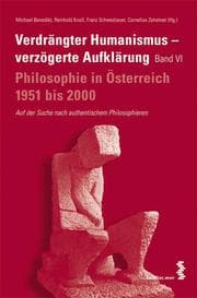 Cover von Verdrängter Humanismus - verzögerte Aufklärung. Philosophie in Österreich 1951-2000