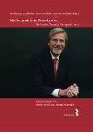 Cover von Medienzentrierte Demokratien: Befunde, Trends, Perspektiven