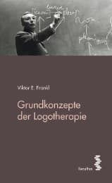 Cover von Grundkonzepte der Logotherapie