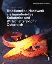 Cover von Traditionelles Handwerk als immaterielles Kulturerbe und Wirtschaftsfaktor in Österreich