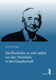 Cover von Die Rückkehr zu sich selbst vor der Heimkehr in die Gesellschaft