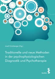 Cover von Traditionelle und neue Methoden in der psychophysiologischen Diagnostik und Psychotherapie