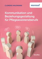 Cover von Kommunikation und Beziehungsgestaltung für Pflegeassistenzberufe