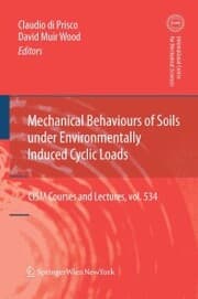 Cover von Mechanical Behaviour of Soils Under Environmentallly-Induced Cyclic Loads