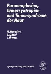 Cover von Paraneoplasien, Tumorsyntropien und Tumorsyndrome der Haut