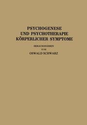 Cover von Psychogenese und Psychotherapie Körperlicher Symptome