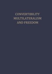 Cover von Convertibility Multilateralism and Freedom