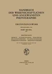 Cover von Objektiv, Kleinbildkamera, Elektrische Belichtungsmesser, Polarisationsfilter Farbenphotographie, Mikrophotographie