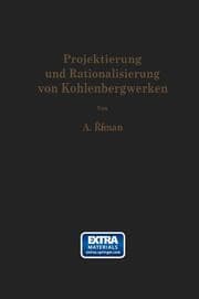 Cover von Projektierung und Rationalisierung von Kohlenbergwerken