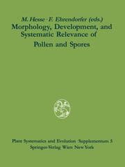 Cover von Morphology, Development, and Systematic Relevance of Pollen and Spores