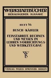 Cover von Feinstarbeit, Rechnen und Messen im Lehren-, Vorrichtungs- und Werkzeugbau