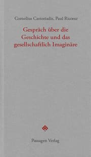 Cover von Gespräch über die Geschichte und das gesellschaftlich Imaginäre