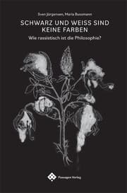 Cover von Schwarz und Weiß sind keine Farben