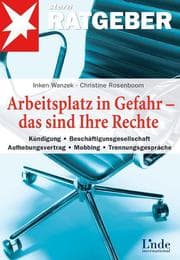 Cover von Arbeitsplatz in Gefahr - das sind Ihre Rechte