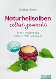 Cover von Naturheilsalben selbst gemacht