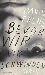 Cover von Bevor wir verschwinden