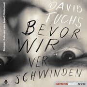 Cover von Bevor wir verschwinden