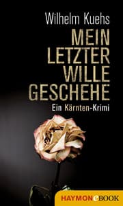 Cover von Mein letzter Wille geschehe
